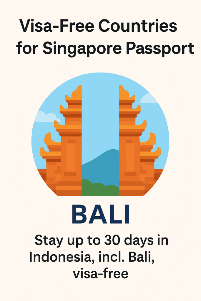 Visa-Free Countries for Singapore Passport 