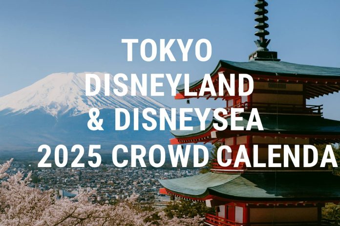 Tokyo Disneyland & DisneySea 2025 crowd calendar
